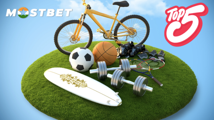 Top 5 Best Sports to Bet on at Mostbet India Right Now